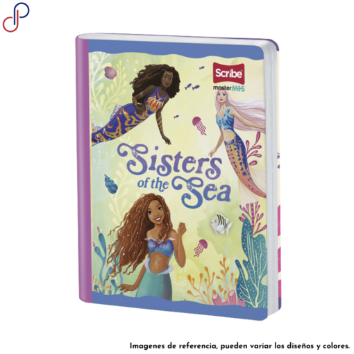 Cuaderno Master donde se muestra a Ariel y dos sirenas de la pelicula Sirenita, y en el medio la frase "Sisters of the Sea".
