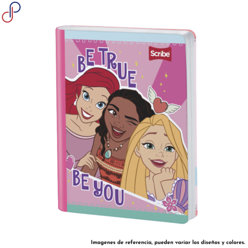 Cuaderno Scribe donde se ve 3 princesas de Disney: Ariel, Rapunzel y Moana junto a la frase "be you"